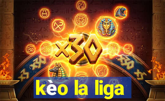 kèo la liga