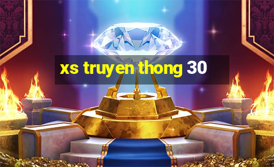 xs truyen thong 30