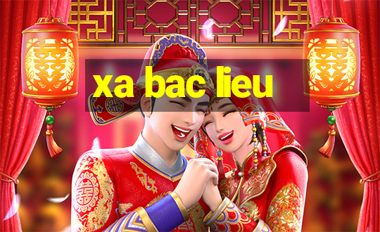 xa bac lieu