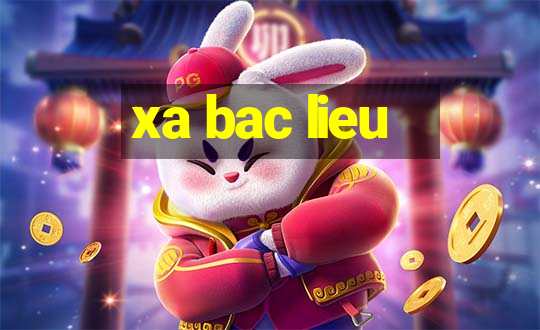 xa bac lieu