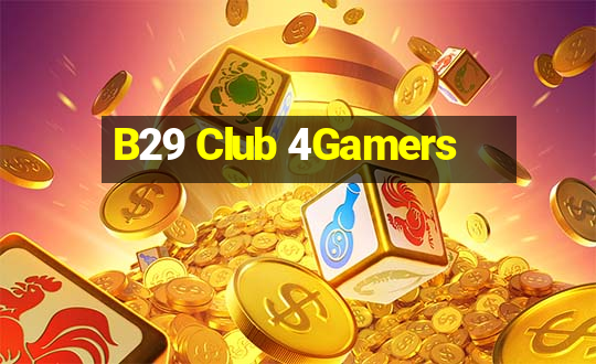 B29 Club 4Gamers