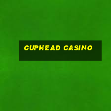 cuphead casino