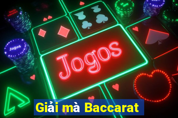 Giải mà Baccarat