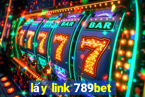 lấy link 789bet