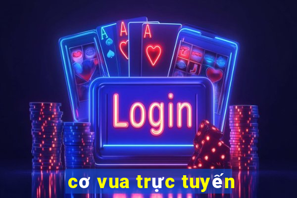 cơ vua trực tuyến