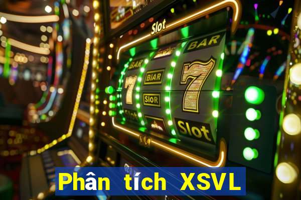 Phân tích XSVL Thứ 5