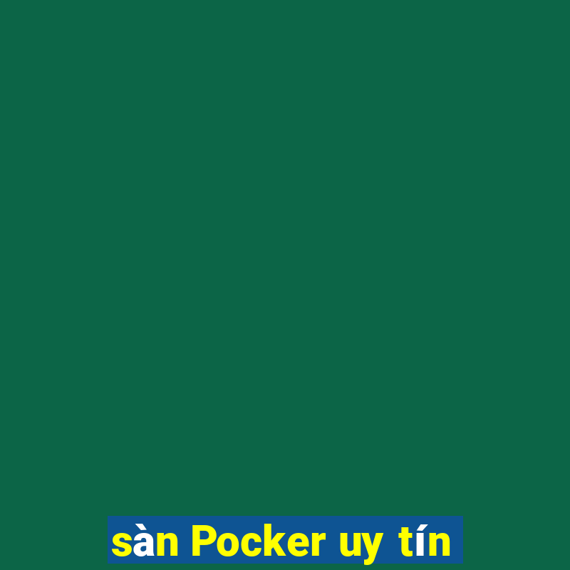 sàn Pocker uy tín