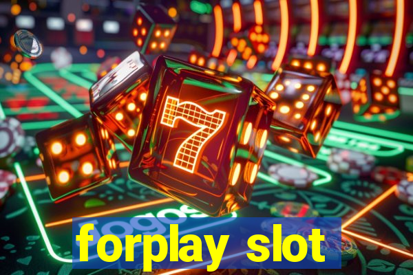 forplay slot