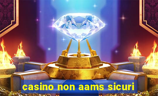 casino non aams sicuri