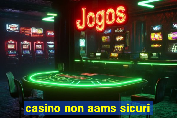 casino non aams sicuri