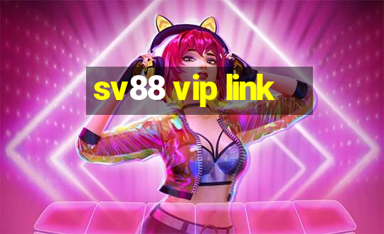 sv88 vip link