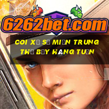 coi xổ số miền trung thứ bảy hàng tuần