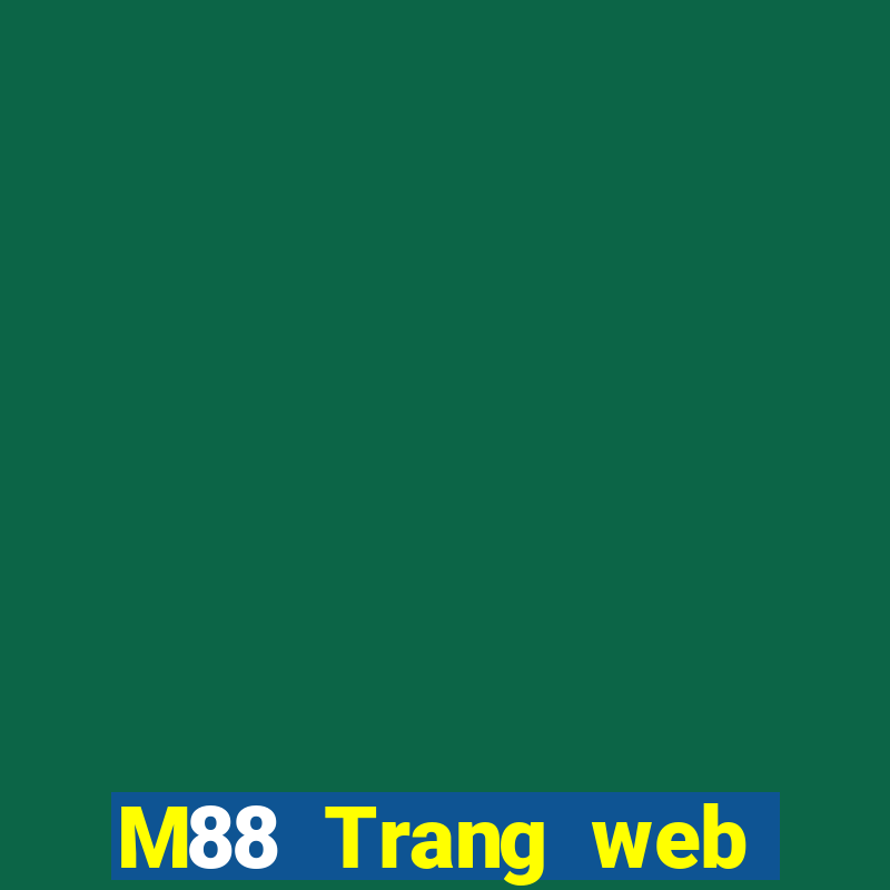 M88 Trang web của Oriental Royal giải trí