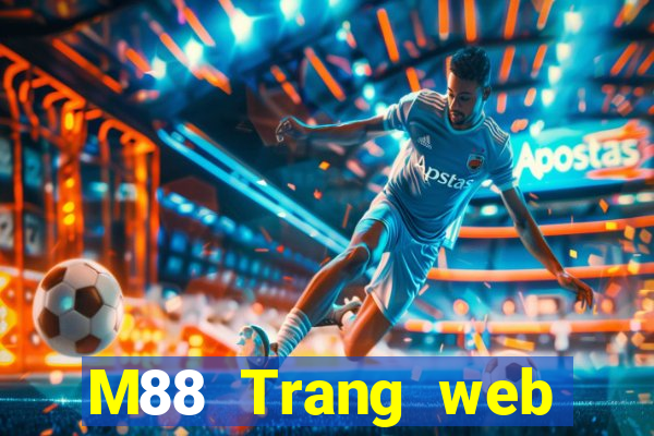 M88 Trang web của Oriental Royal giải trí