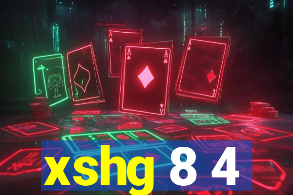 xshg 8 4