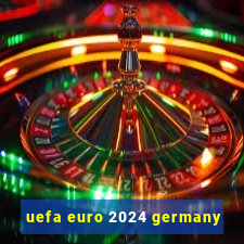 uefa euro 2024 germany