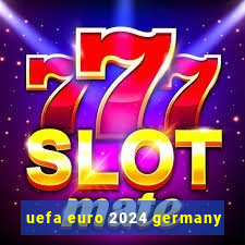 uefa euro 2024 germany