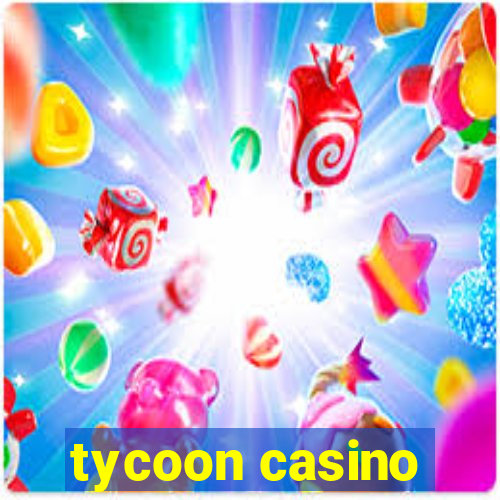 tycoon casino