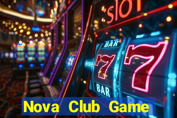 Nova Club Game Bài Online