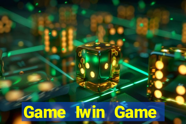 Game Iwin Game Bài Cào