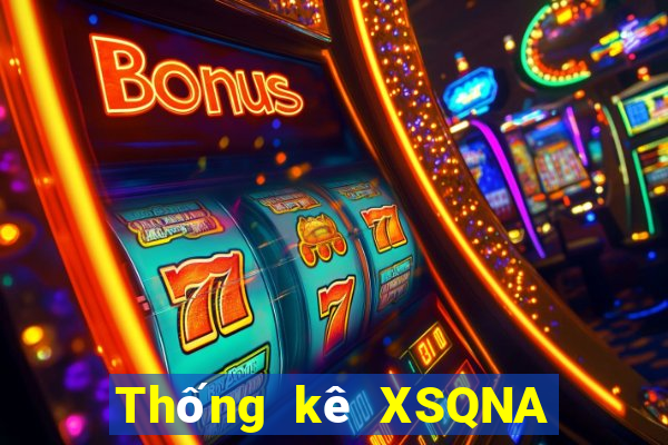 Thống kê XSQNA Thứ 7