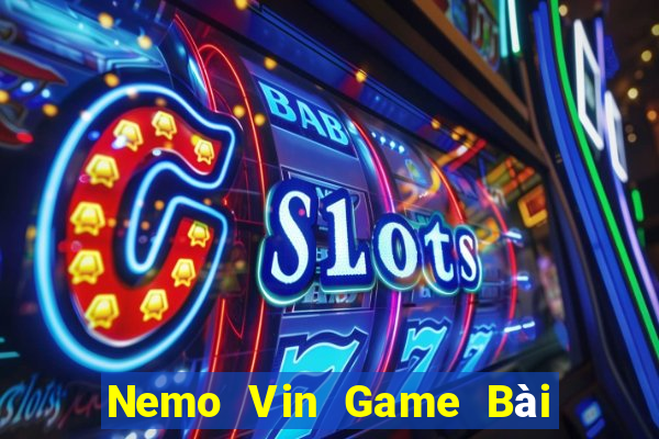 Nemo Vin Game Bài Có Code