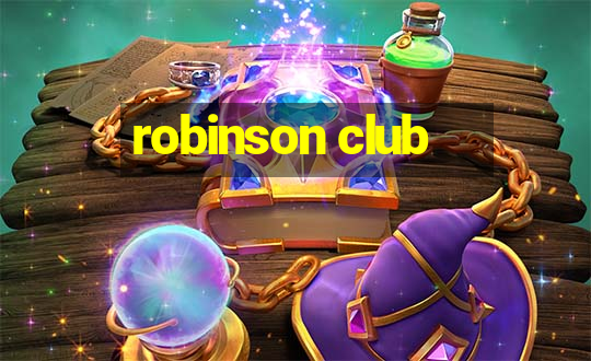 robinson club