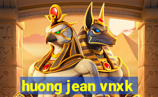 huong jean vnxk