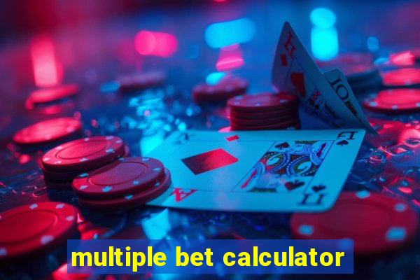 multiple bet calculator