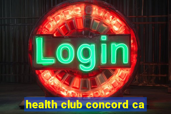 health club concord ca