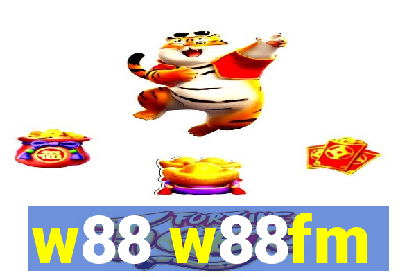 w88 w88fm