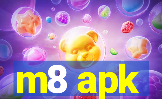 m8 apk