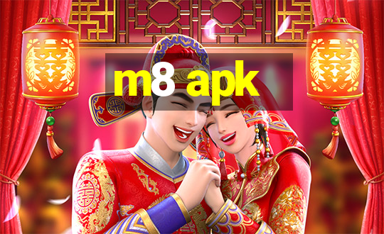 m8 apk