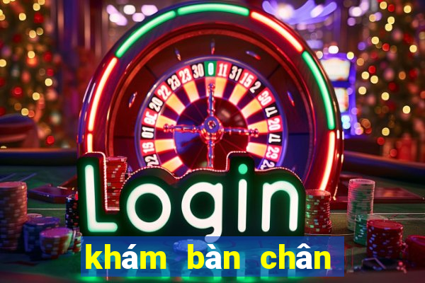 khám bàn chân bẹt ở đâu