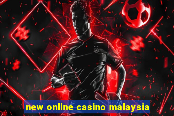 new online casino malaysia