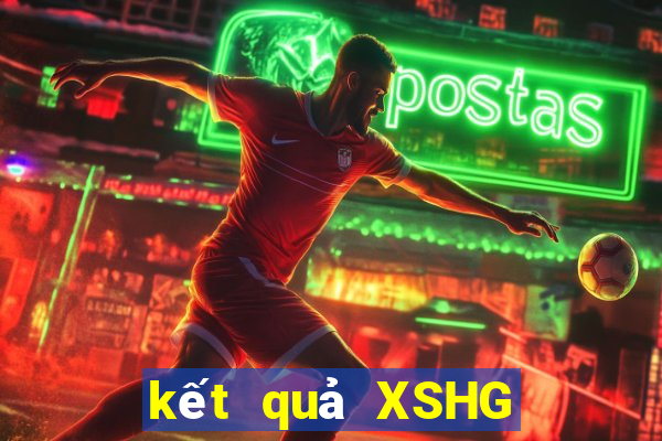 kết quả XSHG ngày 28