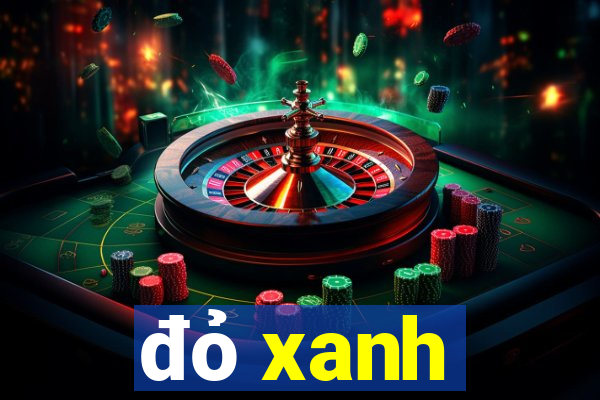 đỏ xanh