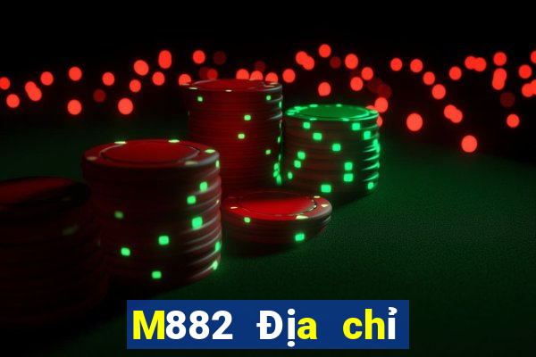 M882 Địa chỉ đăng nhập Dihao 2