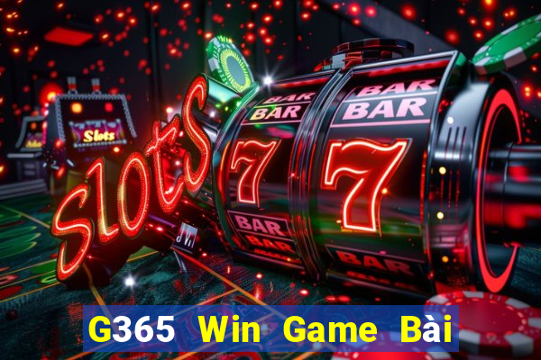 G365 Win Game Bài Poker Đổi Thưởng