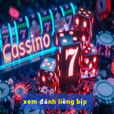 xem đánh liêng bịp