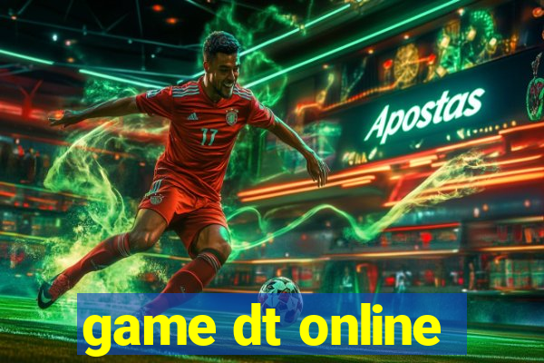 game dt online