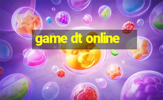 game dt online