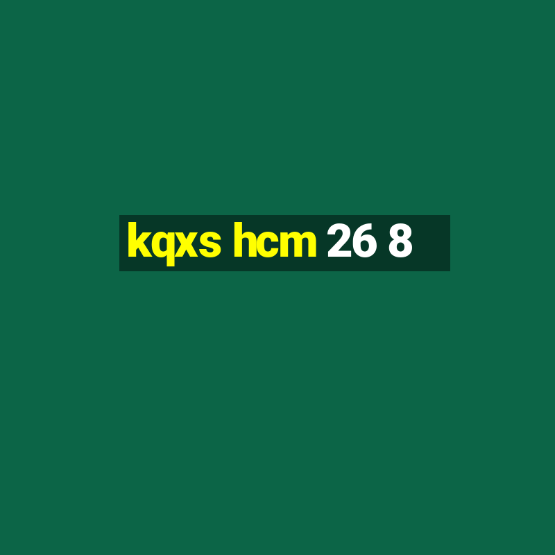 kqxs hcm 26 8