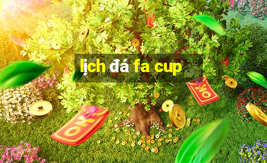 lịch đá fa cup