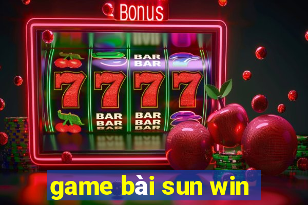 game bài sun win