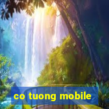 co tuong mobile