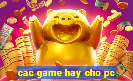 cac game hay cho pc