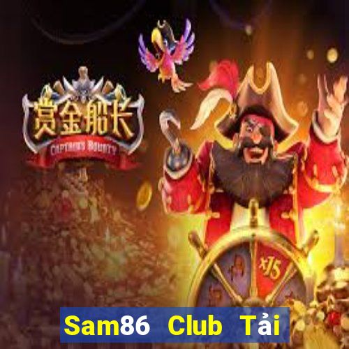 Sam86 Club Tải Game Bài Đổi Thưởng