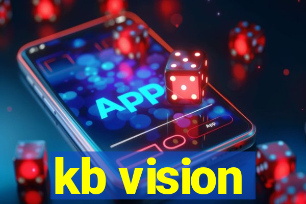 kb vision