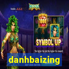 danhbaizing